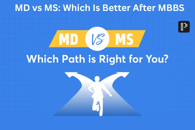 MD vs MS which is better path after MBBS