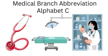 medical branch abbreviation alphabet c