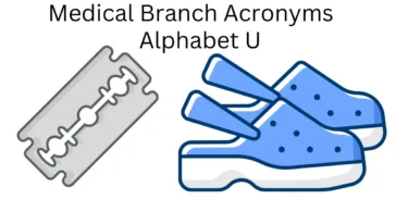 medical branch acronyms alphabet u