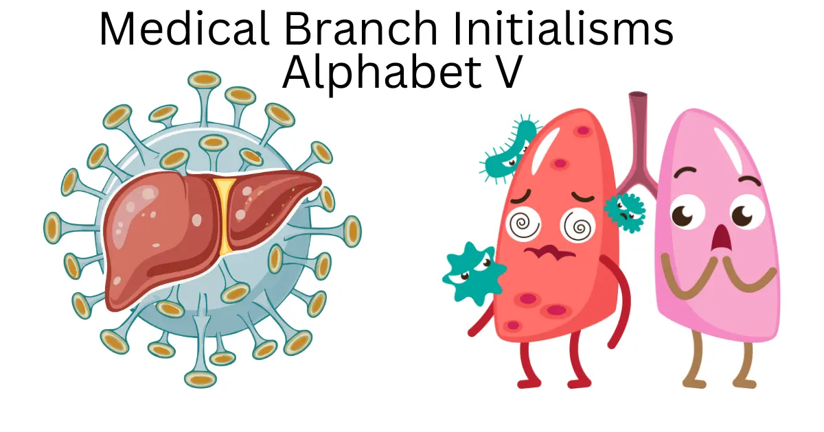 medical branch initialisms alphabet v