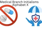 medical branch initialisms alphabet x