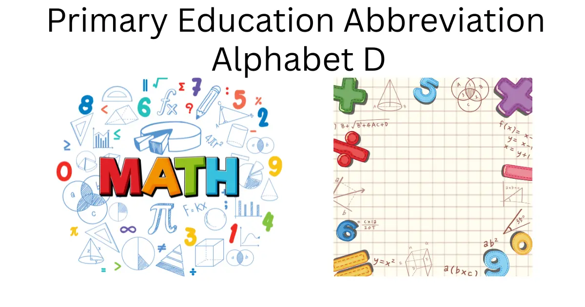 primary education abbreviation alphabet d
