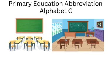 primary education abbreviation alphabet g