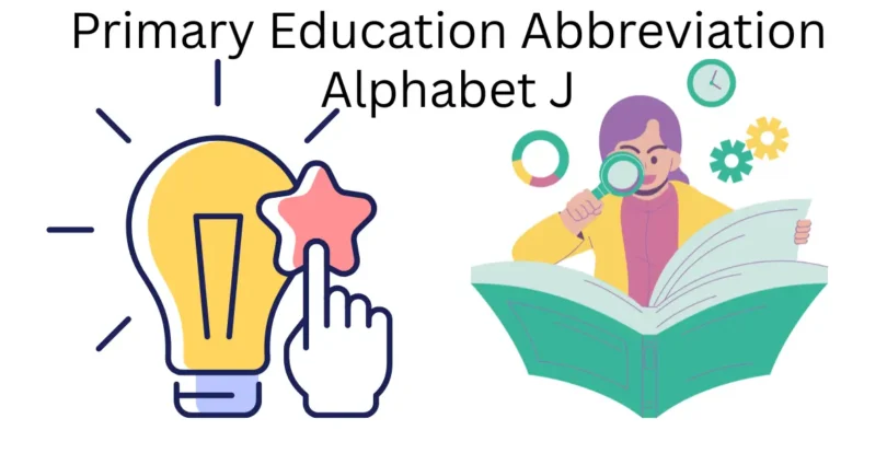 primary education abbreviation alphabet j