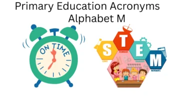 primary education acronyms alphabet m