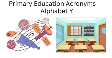 primary education acronyms alphabet y