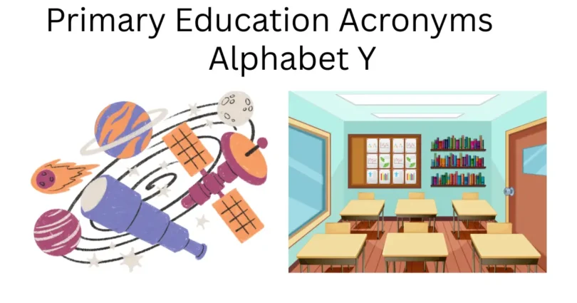 primary education acronyms alphabet y