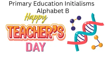 primary education initialisms alphabet b
