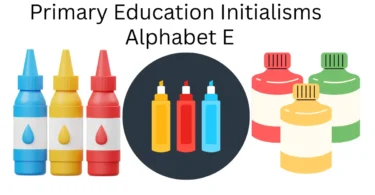 primary education initialisms alphabet e
