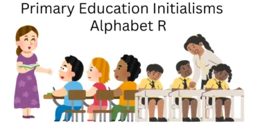 primary education initialisms alphabet r