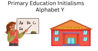 primary education initialisms alphabet y