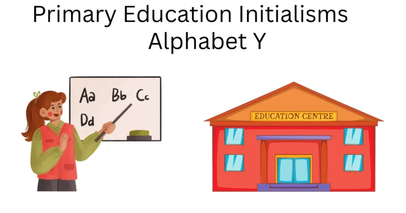 primary education initialisms alphabet y