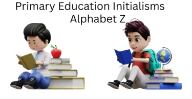 primary education initialisms alphabet z