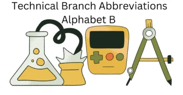 technical branch abbreviations alphabet b