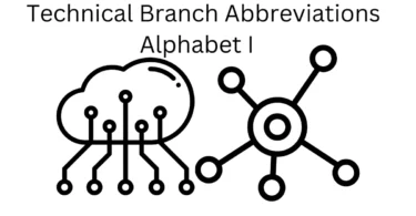 technical branch abbreviations alphabet i
