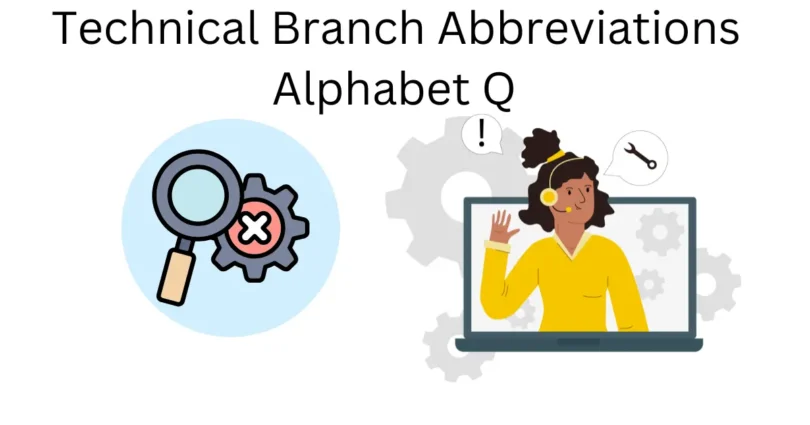 technical branch abbreviations alphabet q
