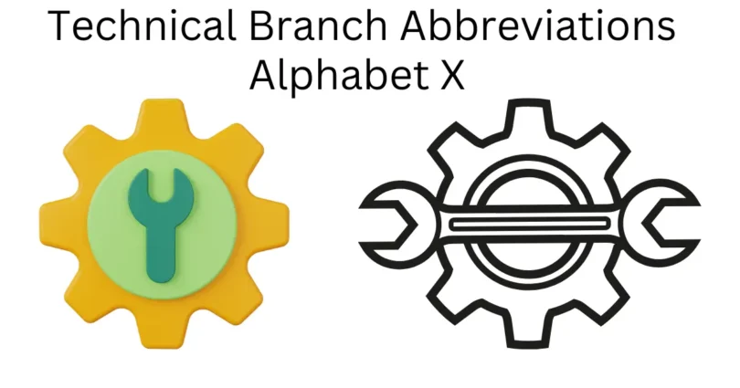 technical branch abbreviations alphabet x
