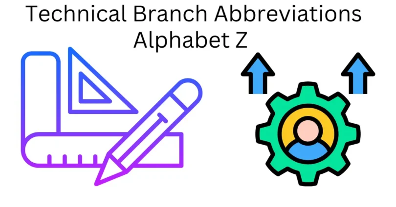 technical branch abbreviations alphabet z