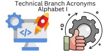 technical branch acronyms alphabet i