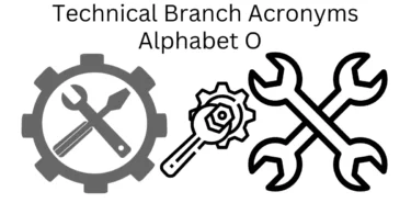 technical branch acronyms alphabet o