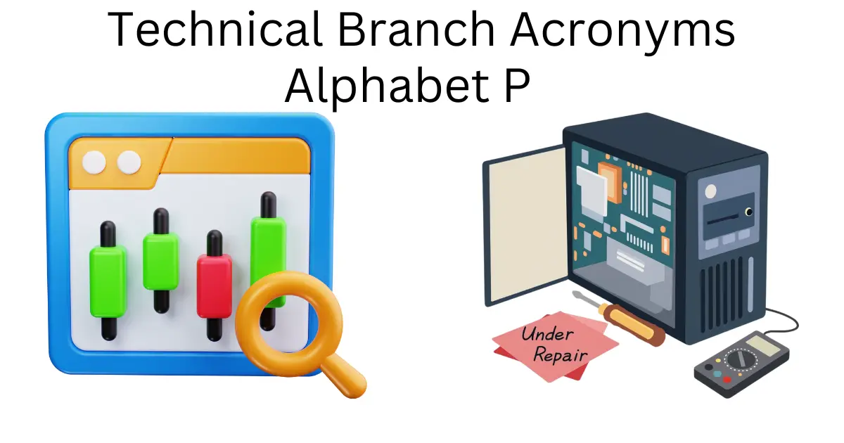 technical branch acronyms alphabet p