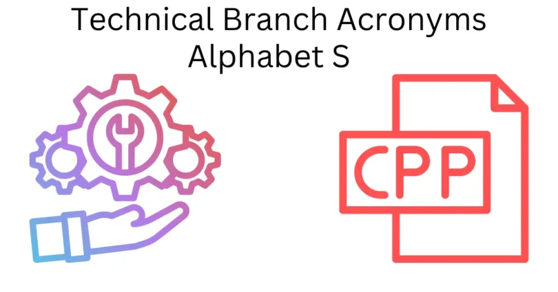 technical branch acronyms alphabet s