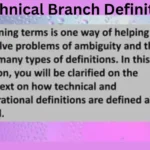 Technical branch definition terms
