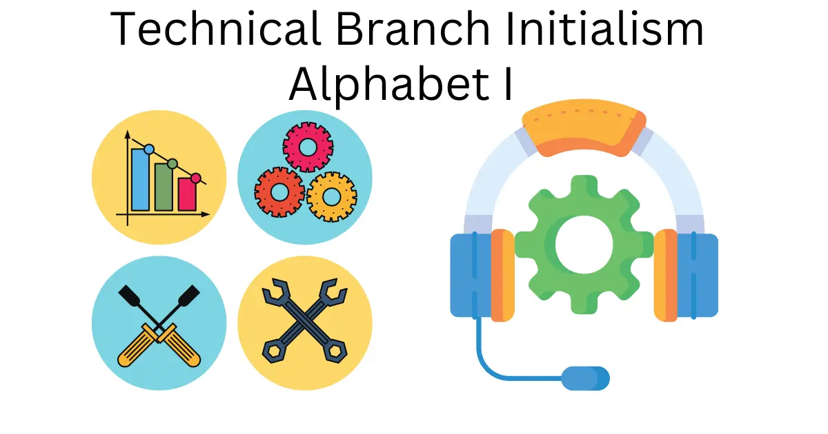 technical branch initialism alphabet i