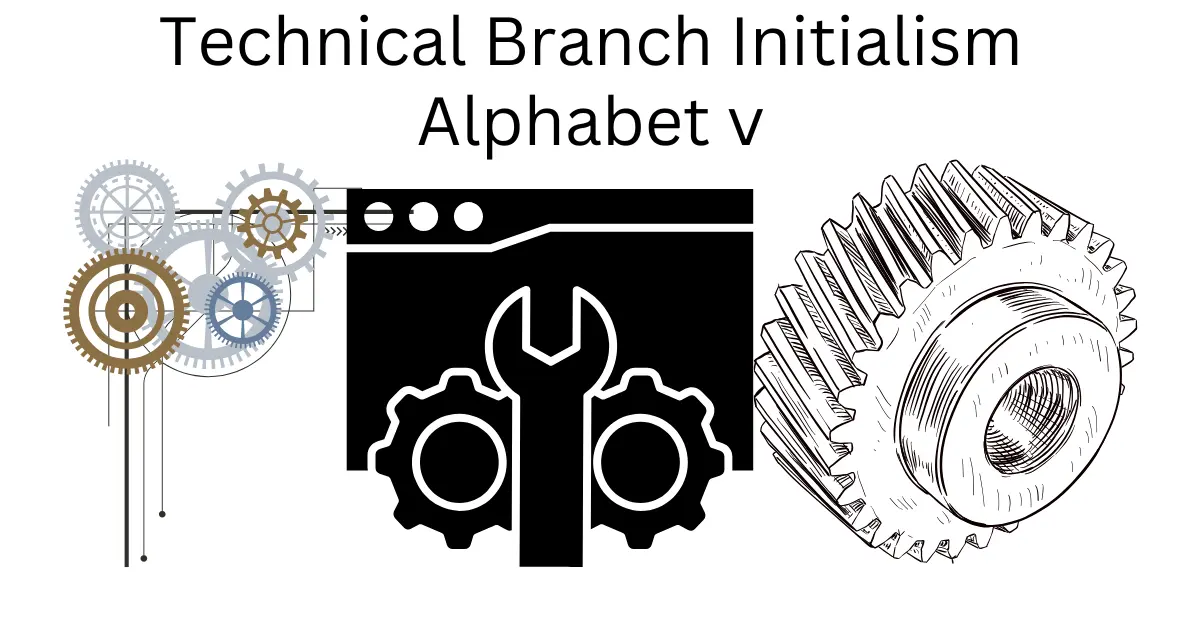technical branch initialism alphabet v