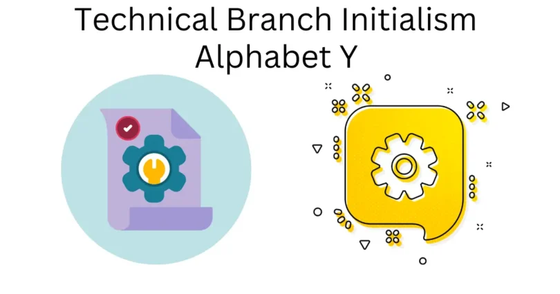 technical branch initialism alphabet y