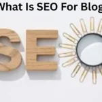What is SEO for blogs